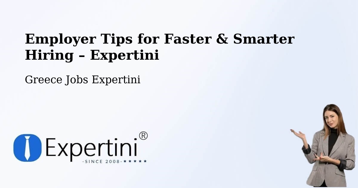 Employer Tips for Hiring & Recruitment – Émponas - Émponas, Greece Jobs Expertini